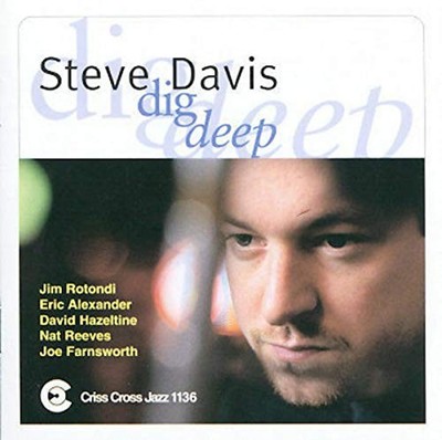 DAVIS STEVE/SEXTET - DIG DEEP - CD - G4z