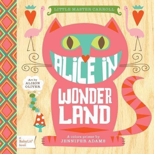 Little Master Carroll: Alice in Wonderland: A - 9781423624776, board book, Adams