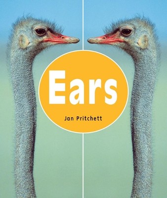 Rigby Literacy Early Level 2: Ears (Reading Level 6/F&P Level D) by Jan Pritchet