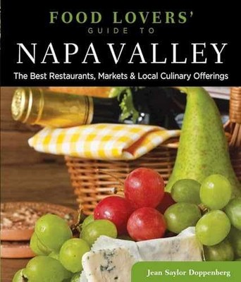 Food Lovers' Guide to  Napa Valley: - Paperback, by Doppenberg Jean - Very Good