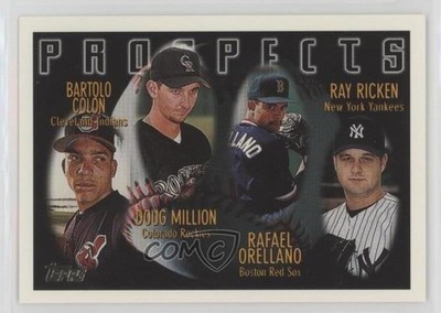 1996 Topps Prospects Bartolo Colon Ray Ricken Doug Million Rafael Orellano 0tx