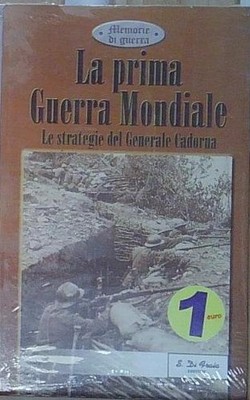 Verschiedene Autoren DER ERSTE WELTKRIEG DIE STRATEGIEN VON GENERAL CADORNA Di Fraia