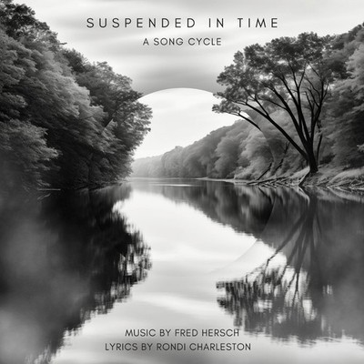CHARLESTON,RONDI  FRED HERSCH SUSPENDED IN TIME  LP