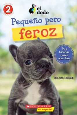 Joan Emerson El Dodo: Pequeño Y Valiente (the Dodo: Little But Fie (Taschenbuch)