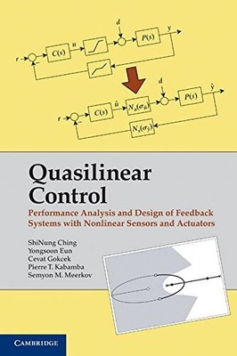Quasilinear Control: Performance Analysis and Design of Feedback