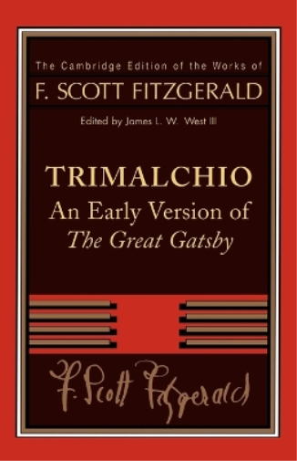 F. Scott Fitzgerald F. Scott Fitzgerald: Trimalchio (Tascabile)