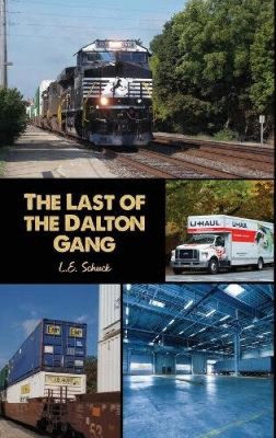 The Last of the Dalton Gang by Schuck, L. E.