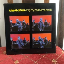 4 Of Us Drag My Bad Name Down / One Strong Hammer 1989 Pop 7" vinyl