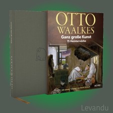 GANZ GROSSE KUNST | OTTO WAALKES | 75 Meisterwärke - limitierte Luxusausgabe