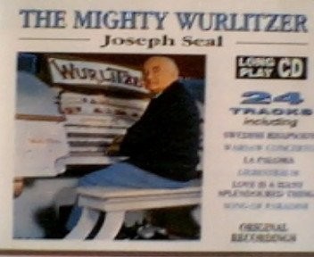Joseph Seal - Mighty Wurlitzer, Joseph Seal, Used; Very Good CD