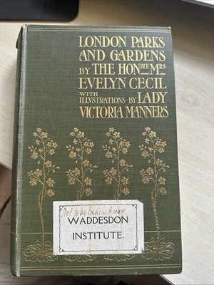London Parks And Gardens By The Honble Mrs Evelyn Cecil