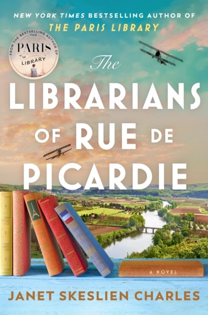 The Librarians of Rue de Picardie by Janet Skeslien Charles (Paperback Book)