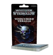 Warhammer Underworlds  Wyrdhollow: Voidcursed Thralls Rivals Deck OUT OF PRINT