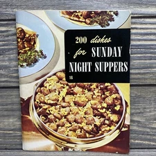 Vintage Recipe Cookbook 200 Dishes For Sunday Night Suppers 1965 Paperback