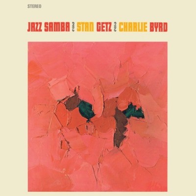 STAN GETZ & CHARLIE BYRD: JAZZ SAMBA (+2 BONUS TRACKS) (C - LP vinyl *BRAND NEW*