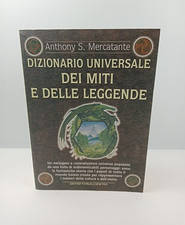 DIZIONARIO UNIVERSALE DEI MITI E DELLE LEGGENDE - ANTHONY S. MERCATANTE - NEWTON