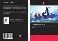Dominion Oluyadi | Vida Com CaráCter | Taschenbuch | Portugiesisch (2020)