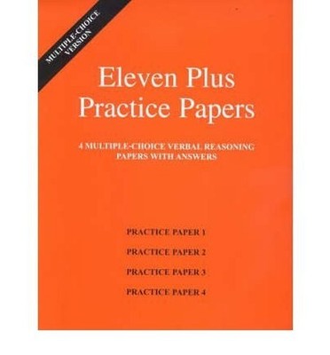 Eleven Plus Practice Papers 1 to 4: Multiple-choice by AFN Publishing 095384871X