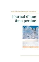 Journal D'une âMe Perdue Fred Ashcroft (U. A.) Taschenbuch FranzöSisch 2021