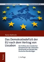 Rainer Bollmohr | Das Demokratiedefizit Der Eu Nach Dem Vertrag Von Lissabon