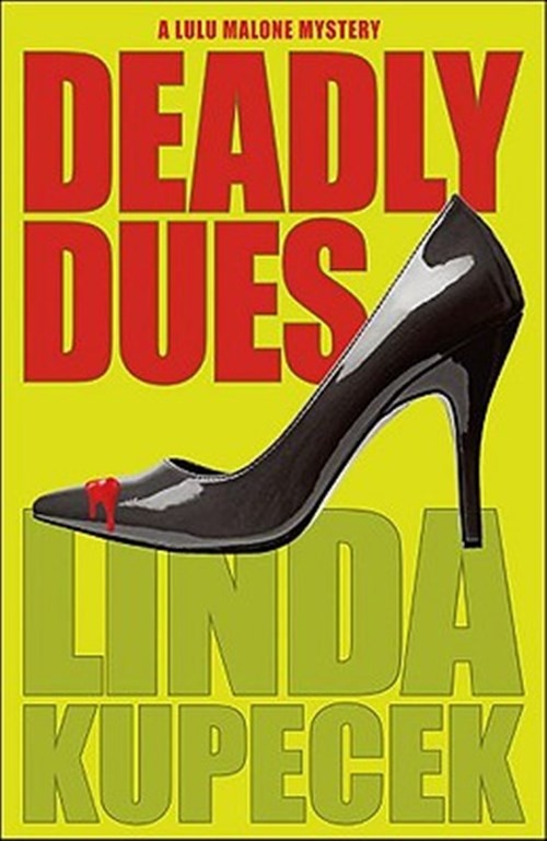 Deadly Dues, Paperback by Kupecek, Linda, Brand New, Free shipping in the US