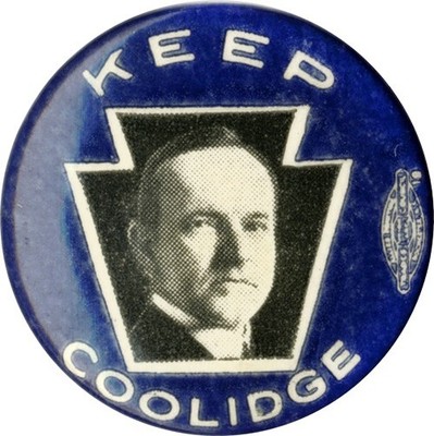 Vintage 1924 Election KEEP Calvin COOLIDGE Celluloid Button