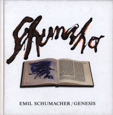 Schumacher, Genesis - Emil Schumacher.