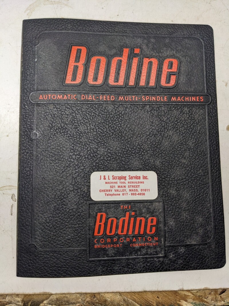 BODINE AUTOMATIC DRILL MILL TAP MACHINE OPERATOR SERVICE MANUAL PARTS ...