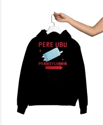 Collection Pere Ubu Band Pennsylvania Album Sweatshirt Hoodie S M L XL 234XL