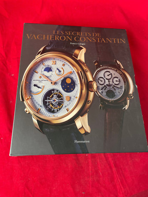 Buch: Les Secrets de Vacheron Constantin - Franco Cologni, 2005