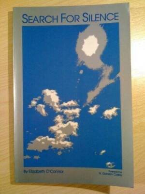 Search for Silence - Paperback By OConnor, Elizabeth - GOOD