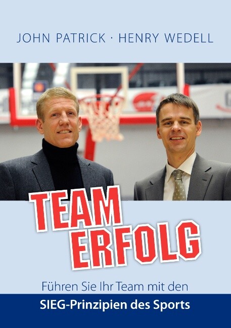 Teamerfolg - Führen Sie Ihr Team Mit Den Sieg-prinzipien Des Sports,