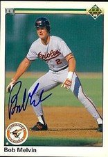 Bob Melvin autographed Baseball Card (Baltimore Orioles) 1990 Upper Deck #644