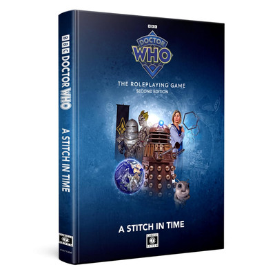Doctor Who RGP: 2nd Edtion: A Stitch in Time Campaign Book