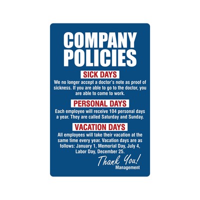 COMPANY POLICIES Sign Or Decals employment work rules job employee vacation