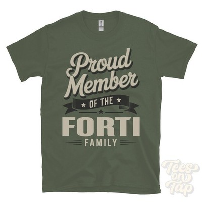 STOLZES MITGLIED DER FAMILIE FORTI T-SHIRT Nachname Nachname Erbe Abstammung