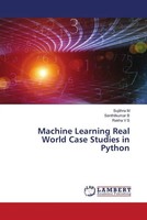 Sujithra M (U. A.) | Machine Learning Real World Case Studies In Python | Buch