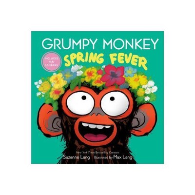Grumpy Monkey Spring Fever von Suzanne Lang