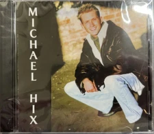 NEW CD 2013, Michael Hix - Michael Hix - UNOPENED!!