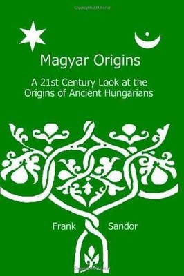 Magyar Origins: A 21st Century - Paperback, by Sandor Mr Frank - Acceptable n
