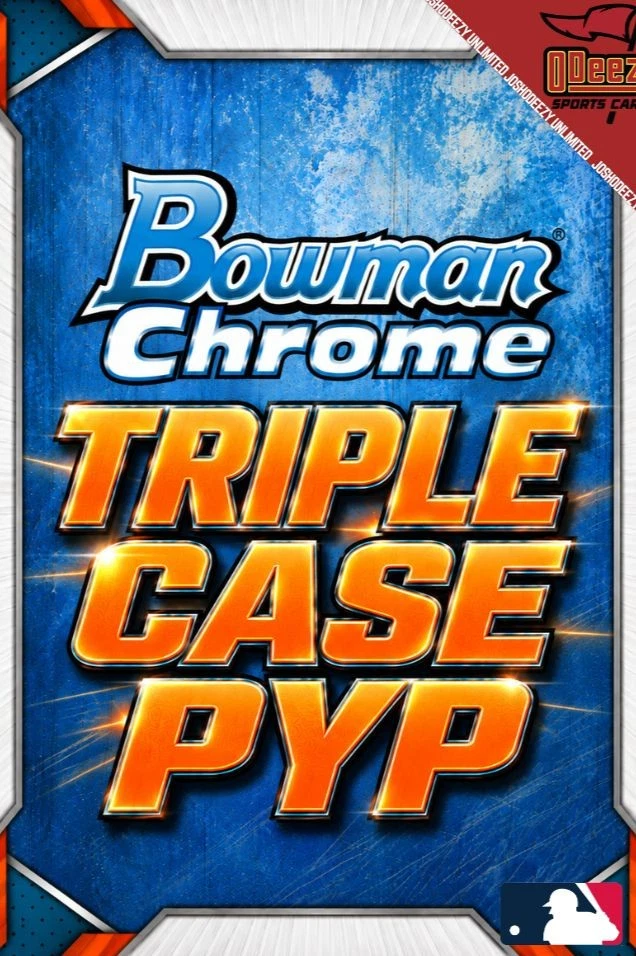 2026 Bowman Chrome Hobby Triple Case PYP #2582
