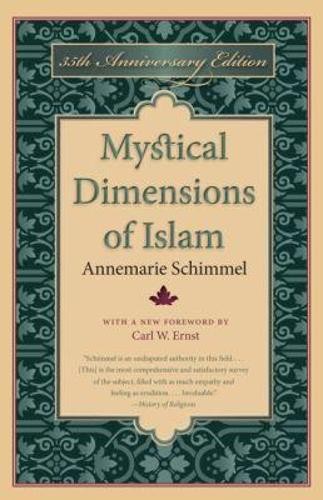Mystical Dimensions of Islam by Annemarie Schimmel - 9780807899762