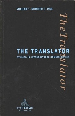 The Translator. Volume 1. Number 1 + 2. 1995. (2 Bände) Studies in Intercultural