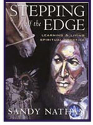 Stepping off the Edge: Learning and Living Spiritual Practice by Sandy Nathan - Picture 1 of 1