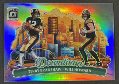 2025 Panini Optic Terry Bradshaw Will Howard Downtown #11 Pittsburgh Steelers QB