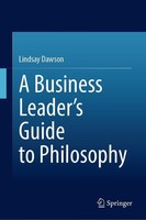 A Business Leader's Guide To Philosophy Lindsay Dawson
