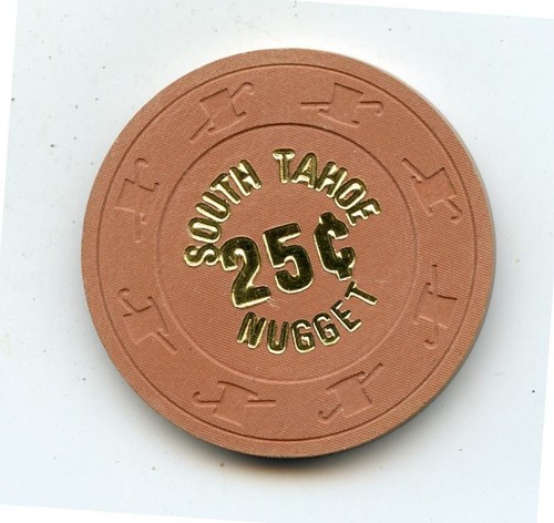 .25 Chip from the South Tahoe Nugget Casino Stateline Nevada H&C