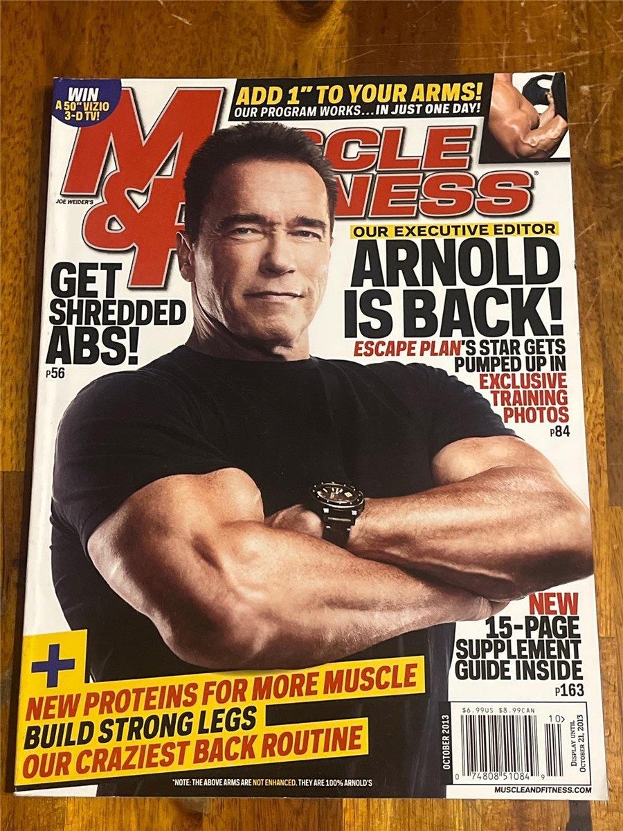 MUSCLE FITNESS bodybuilding magazine ARNOLD SCHWARZENEGGER 10-13