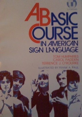 A Basic Course in American Sign Language