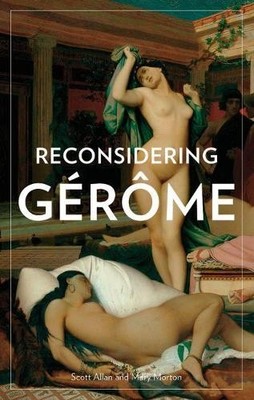 . Allan Reconsidering Gerome (Paperback) Getty Publications   (UK IMPORT)